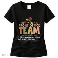 Front Office Squad Team For Administrative Assistants Women's T-Shirt thumb 0