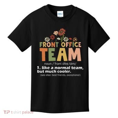 Front Office Squad Team For Administrative Assistants Kids T-Shirt