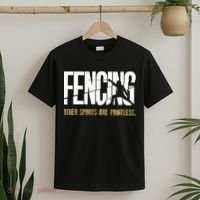 Fencing Other Sports Are Pointless Fencer Epee Fencing T-Shirt thumb 2
