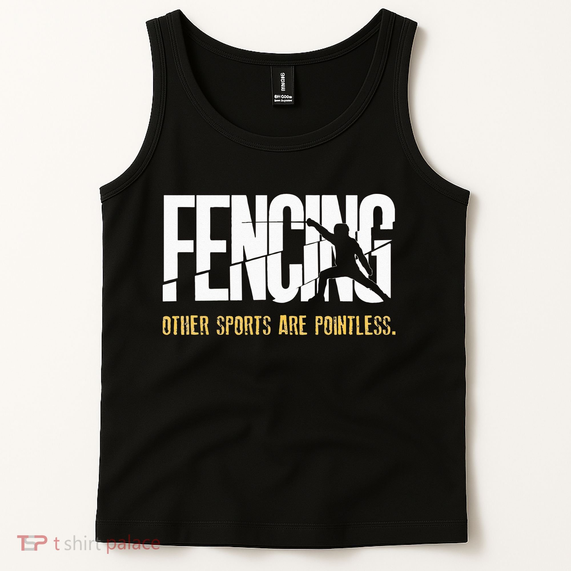 Fencing Other Sports Are Pointless Fencer Epee Fencing Tank Top