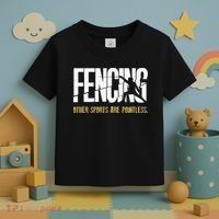 Fencing Other Sports Are Pointless Fencer Epee Fencing Toddler T-Shirt thumb 3
