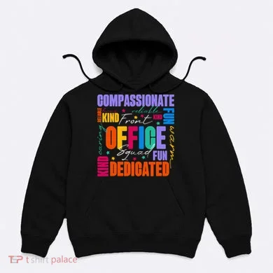 Front Office Squad Front Office Secretary Team Hoodie