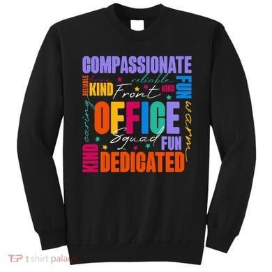 Front Office Squad Front Office Secretary Team Sweatshirt