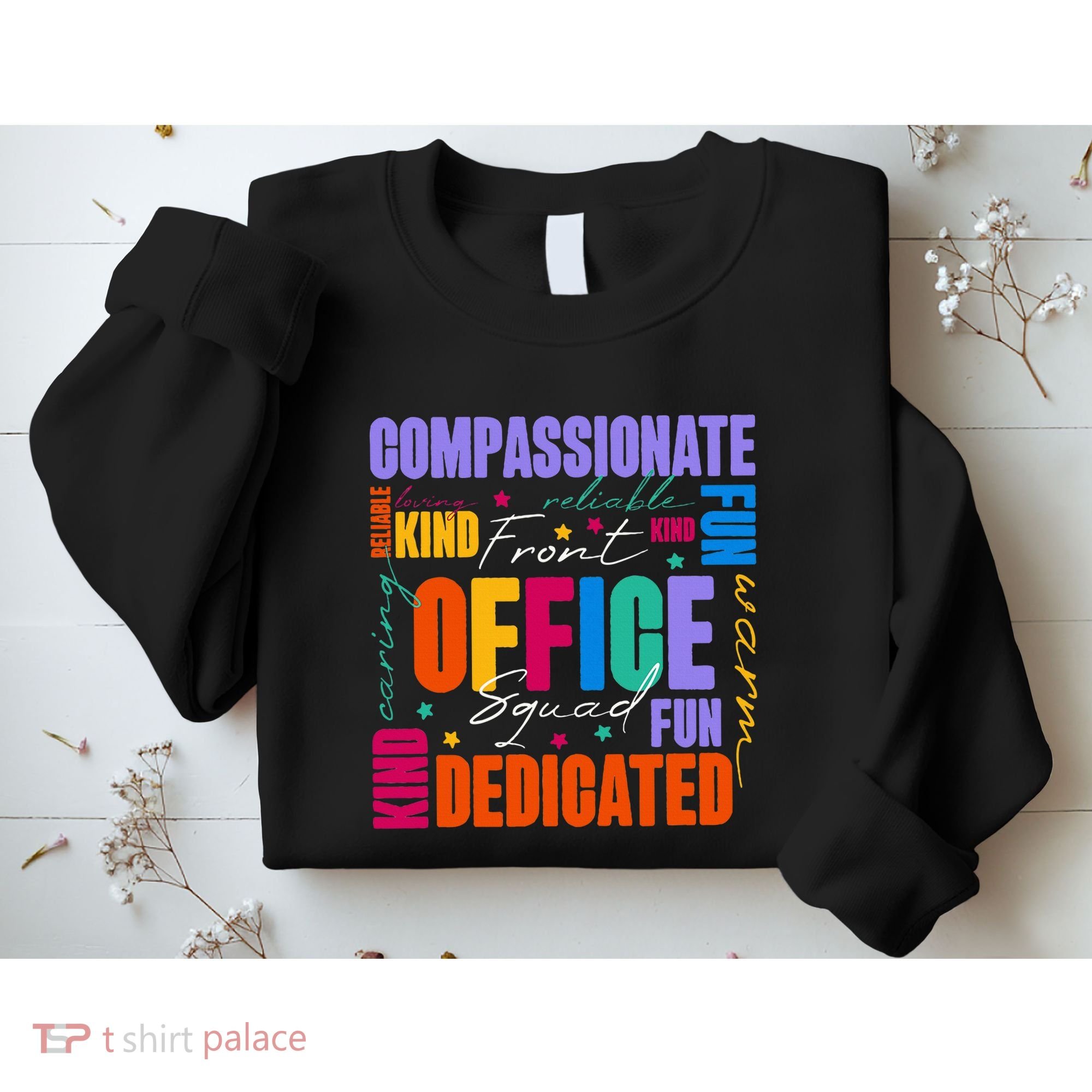 Front Office Squad Front Office Secretary Team Sweatshirt