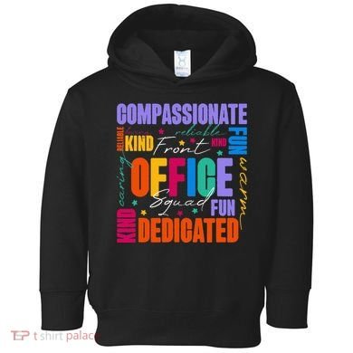 Front Office Squad Front Office Secretary Team Toddler Hoodie