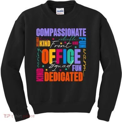 Front Office Squad Front Office Secretary Team Kids Sweatshirt