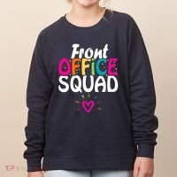 Front Office Squad Administrative Assistant School Secretary Women's Sweatshirt thumb 0