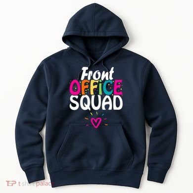 Front Office Squad Administrative Assistant School Secretary Hoodie