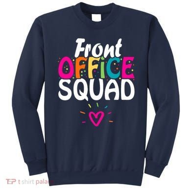 Front Office Squad Administrative Assistant School Secretary Sweatshirt