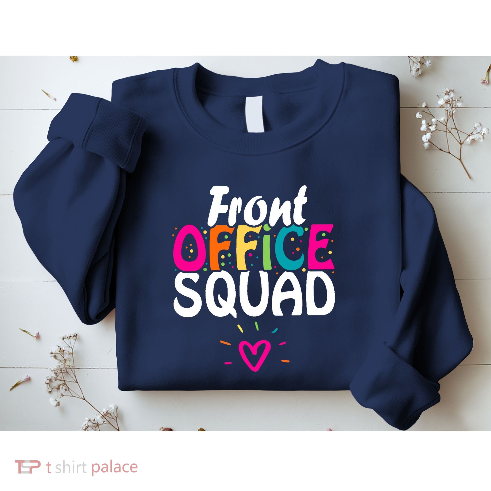 Front Office Squad Administrative Assistant School Secretary Sweatshirt