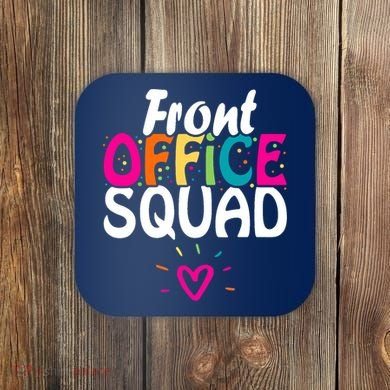 Front Office Squad Administrative Assistant School Secretary Coaster