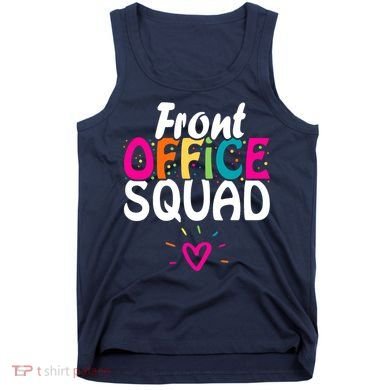Front Office Squad Administrative Assistant School Secretary Tank Top