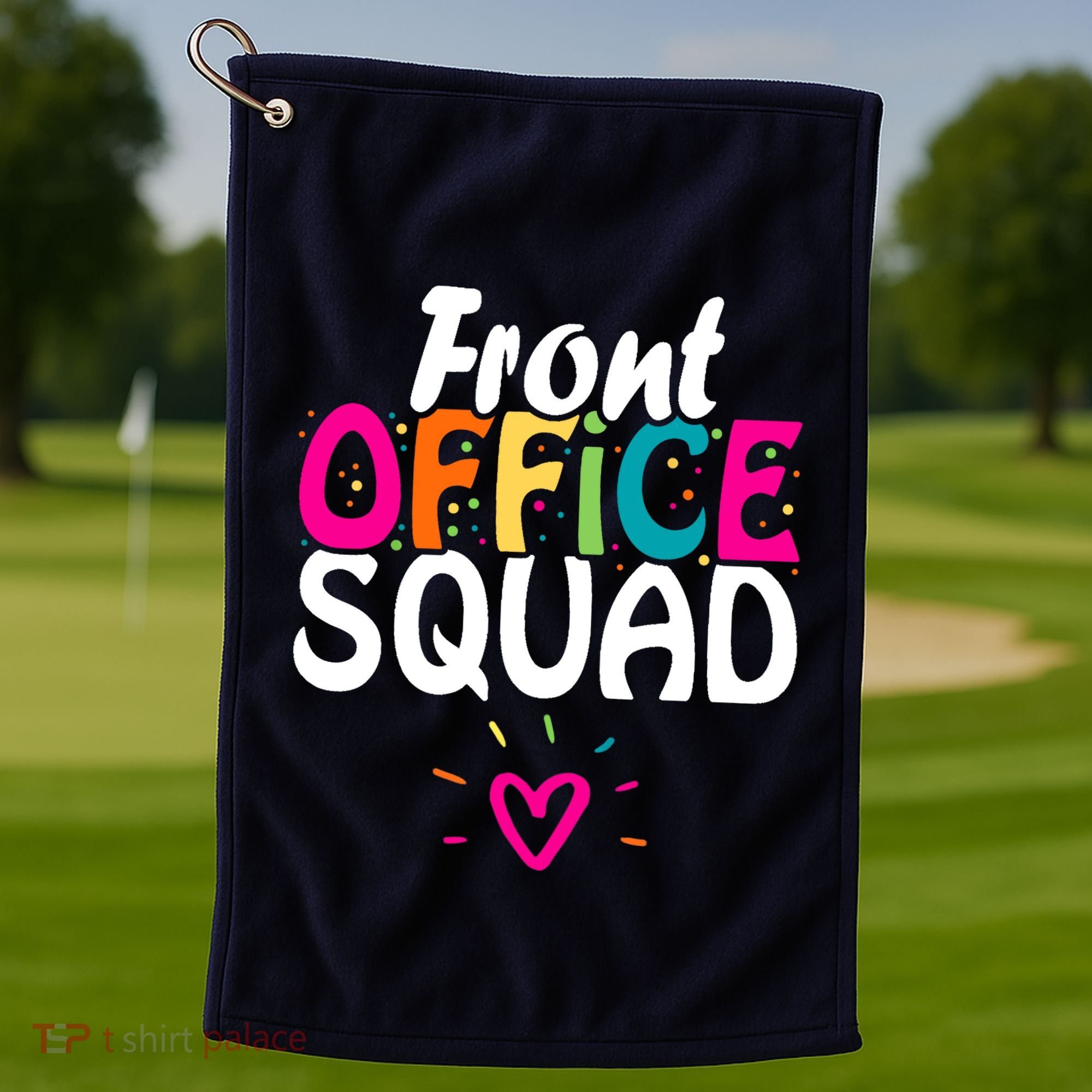 Front Office Squad Administrative Assistant School Secretary Golf Towel
