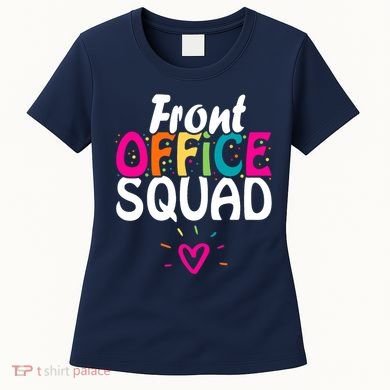 Front Office Squad Administrative Assistant School Secretary Women's T-Shirt