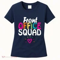 Front Office Squad Administrative Assistant School Secretary Women's T-Shirt thumb 0
