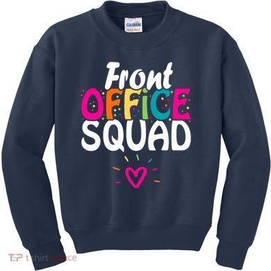 Front Office Squad Administrative Assistant School Secretary Kids Sweatshirt