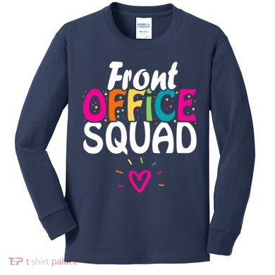 Front Office Squad Administrative Assistant School Secretary Kids Long Sleeve Shirt