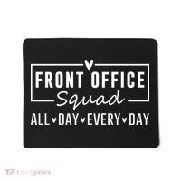 Front Office Squad All Day Every Day Mousepad thumb 0