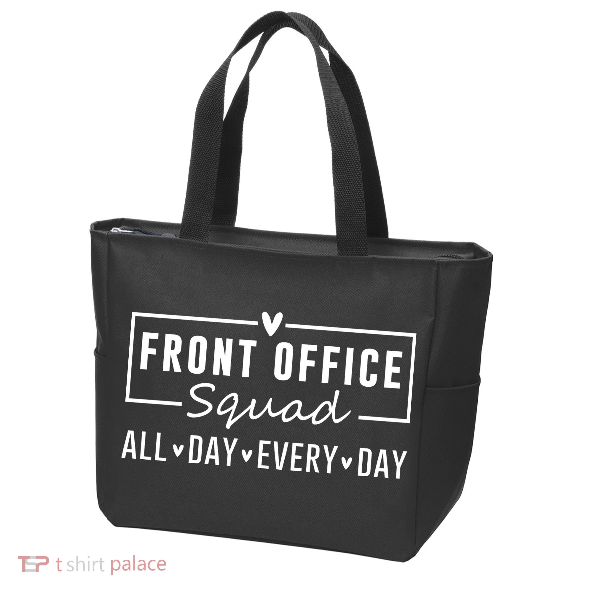 Front Office Squad All Day Every Day Tote Bag