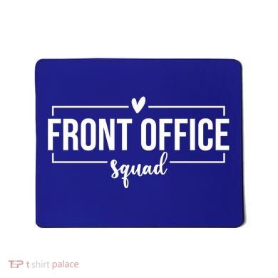 Front Office Squad Administrative Assistant School Secretary Gift Mousepad