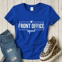 Front Office Squad Administrative Assistant School Secretary Gift Women's T-Shirt thumb 3