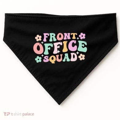 Front Office Squad Administrative Assistant School Secretary Great Gift USA-Made Doggie Bandana