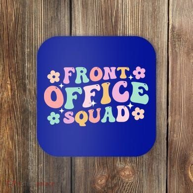 Front Office Squad Administrative Assistant School Secretary Great Gift Coaster