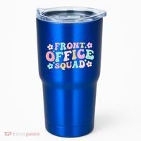 Front Office Squad Administrative Assistant School Secretary Great Gift Tumbler thumb 0