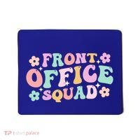 Front Office Squad Administrative Assistant School Secretary Great Gift Mousepad thumb 0