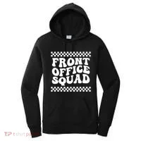 Front Office Squad Administrative Assistant School Secretary Gift Women's Hoodie thumb 0