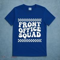 Front Office Squad Administrative Assistant School Secretary Gift T-Shirt thumb 5
