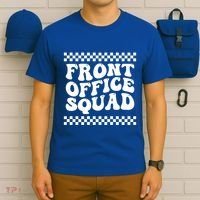 Front Office Squad Administrative Assistant School Secretary Gift T-Shirt thumb 6