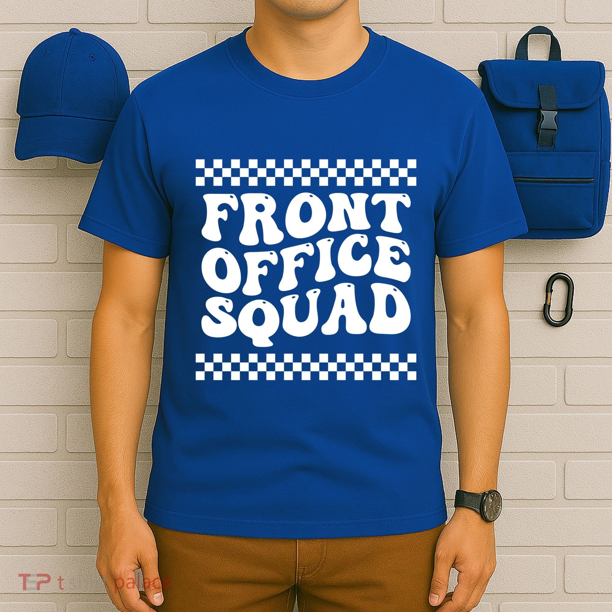 Front Office Squad Administrative Assistant School Secretary Gift T-Shirt