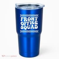 Front Office Squad Administrative Assistant School Secretary Gift Tumbler thumb 0