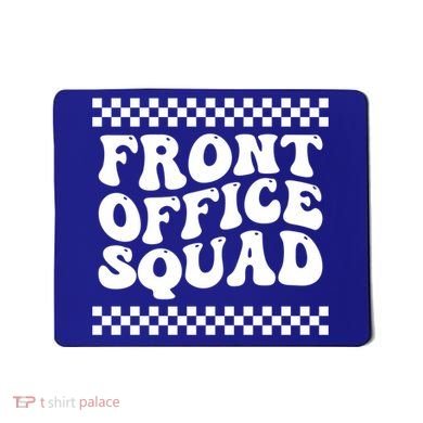 Front Office Squad Administrative Assistant School Secretary Gift Mousepad