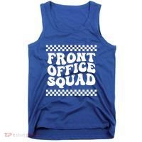 Front Office Squad Administrative Assistant School Secretary Gift Tank Top thumb 0
