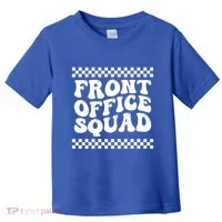 Front Office Squad Administrative Assistant School Secretary Gift Toddler T-Shirt thumb 0
