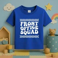 Front Office Squad Administrative Assistant School Secretary Gift Toddler T-Shirt thumb 3