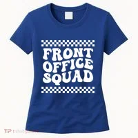 Front Office Squad Administrative Assistant School Secretary Gift Women's T-Shirt thumb 0