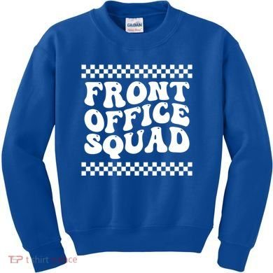 Front Office Squad Administrative Assistant School Secretary Gift Kids Sweatshirt