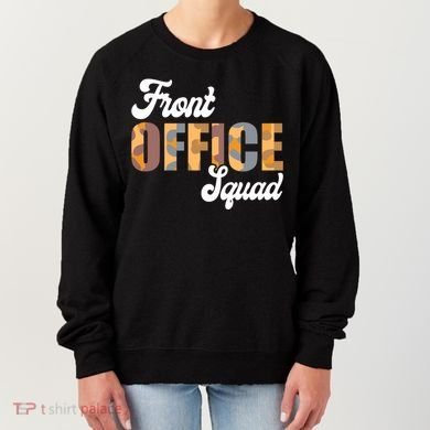 Front Office Squad Administrative Assistant School Secretary Cute Gift Women's Sweatshirt