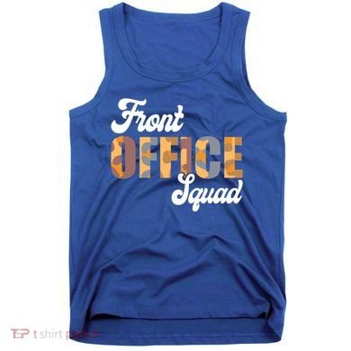 Front Office Squad Administrative Assistant School Secretary Cute Gift Tank Top