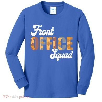 Front Office Squad Administrative Assistant School Secretary Cute Gift Kids Long Sleeve Shirt