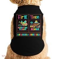 First Occupational Therapy Then Beach Occupational Therapist Doggie Tank thumb 0