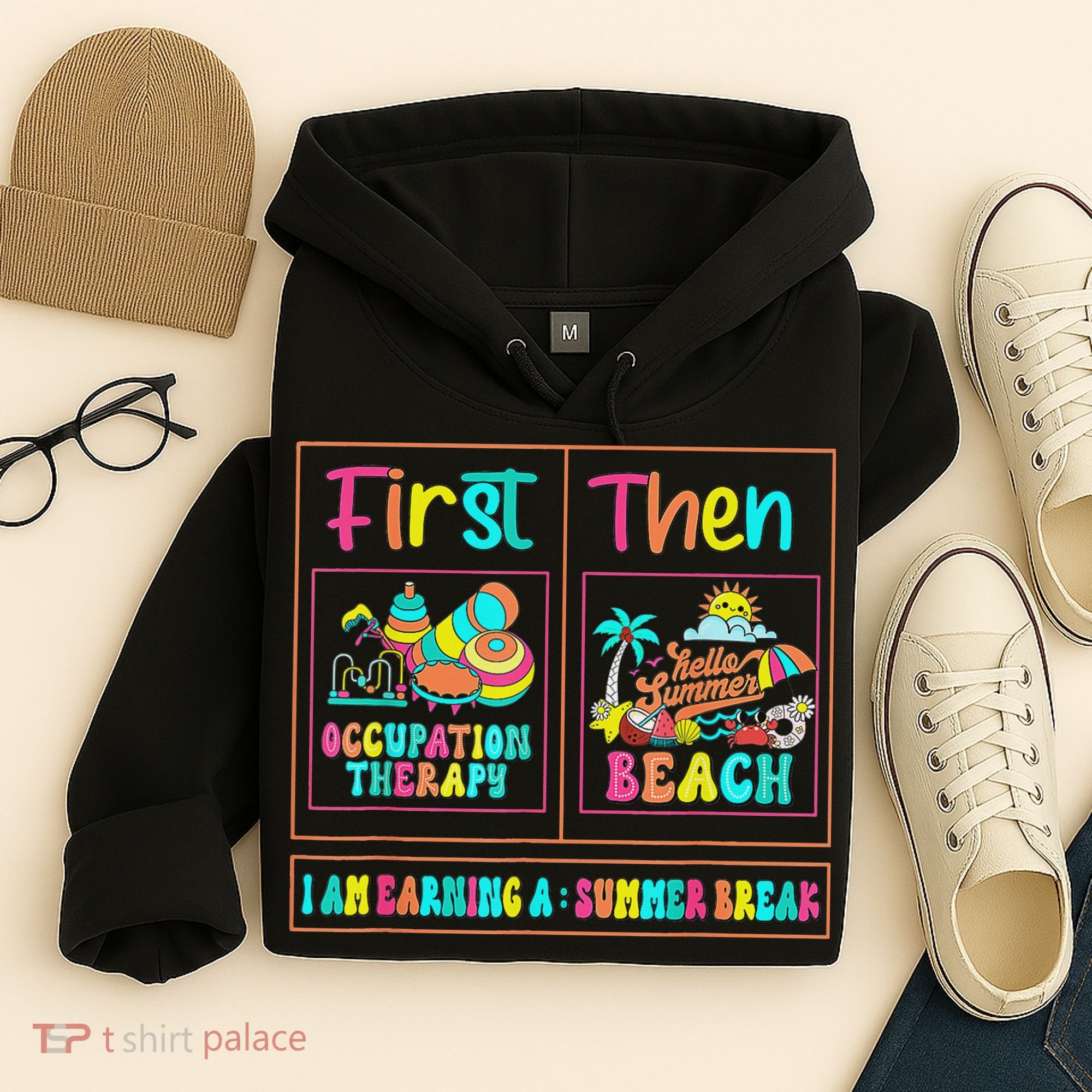 First Occupational Therapy Then Beach Occupational Therapist Hoodie