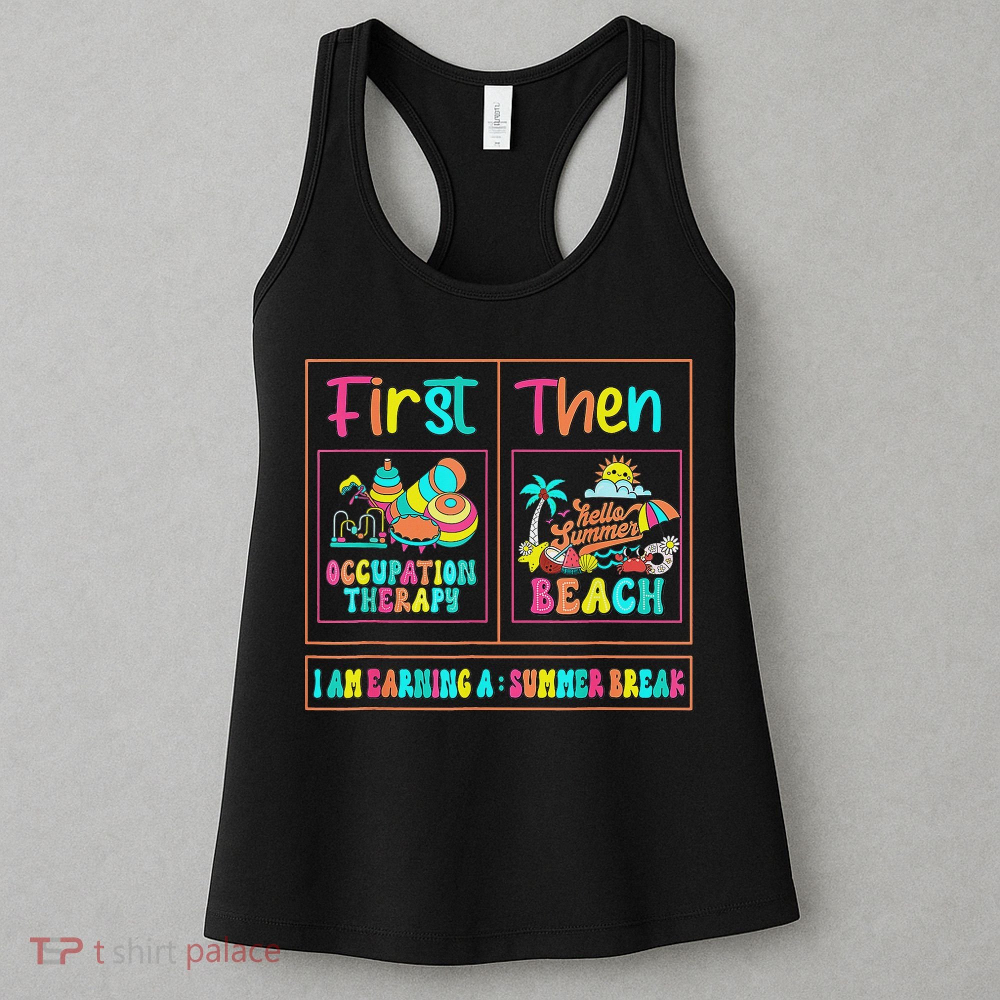 First Occupational Therapy Then Beach Occupational Therapist Women's Tank Top