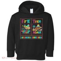 First Occupational Therapy Then Beach Occupational Therapist Toddler Hoodie thumb 0