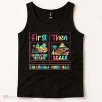 First Occupational Therapy Then Beach Occupational Therapist Tank Top thumb 2