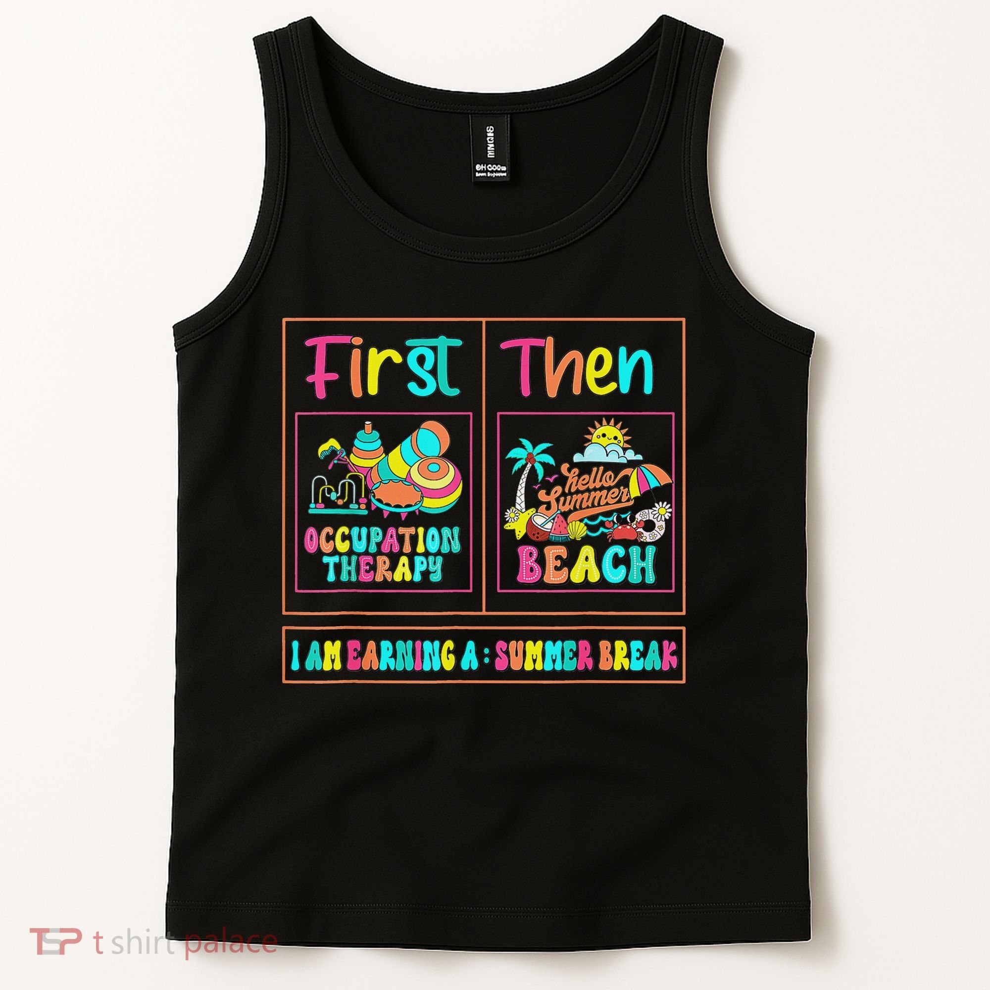 First Occupational Therapy Then Beach Occupational Therapist Tank Top