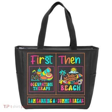 First Occupational Therapy Then Beach Occupational Therapist Tote Bag